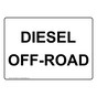 Diesel Off-Road Sign NHE-28290