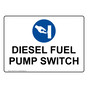 Diesel Fuel Pump Switch Sign NHE-33472