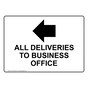 All Deliveries To Business Office Sign With Symbol NHE-28708