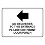 No Deliveries To This Entrance Please Sign With Symbol NHE-28734