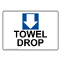 Towel Drop [Down Arrow] Sign With Symbol NHE-28900
