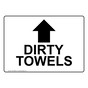Dirty Towels [Up Arrow] Sign With Symbol NHE-28906