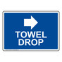 Towel Drop [Right Arrow] Sign With Symbol NHE-29515