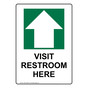 Portrait Visit Restroom Here [Up Arrow] Sign With Symbol NHEP-28920