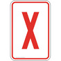 Letter X Sign for Parking Control