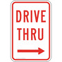 Drive Thru Right Arrow Sign for Dining / Hospitality / Retail PKE-31420