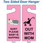 Quiet Please Baby Is Napping - Out With Mom Sign NHE-18048