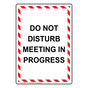 Portrait Do Not Disturb Meeting In Progress Sign NHEP-37315_WRSTR
