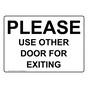 Please Use Other Door For Exiting Sign NHE-28512