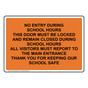 No Entry During School Hours This Door Must Sign NHE-34735_ORNG