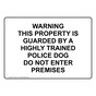 Warning This Property Is Guarded By A Highly Sign NHE-37877