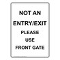 Portrait Not An Entry/Exit Please Use Front Gate Sign NHEP-28502