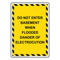 Portrait Do Not Enter Basement When Flooded Sign NHEP-34605_YBSTR