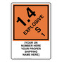 Orange DOT 1.4 EXPLOSIVE S 1 Sign With Custom Text DOT-9856-CUSTOM_ORNG