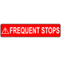 Red FREQUENT STOPS Label With Symbol NHE-14936