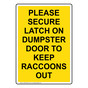 Portrait Please Secure Latch On Dumpster Sign NHEP-34434_YLW