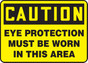 Eye Protection Must Be Worn Sign 40S4119