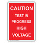 Portrait Caution Test In Progress High Voltage Sign NHEP-27170