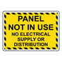 Panel Not In Use No Electrical Supply Or Distribution Sign NHE-27489