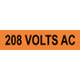 208 Volts AC Label for Electrical Voltage VLT-725