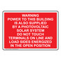 Warning Power To This Building Is Also Supplied Sign NHE-30228