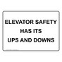 Elevator Safety Has Its Ups And Downs Sign NHE-28696