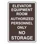 Portrait Elevator Equipment Room Authorized Sign NHEP-28687