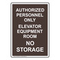 Portrait Elevator Equipment Room Authorized Sign NHEP-29558