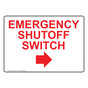 Emergency Shutoff Switch With Right Arrow Sign NHE-19409