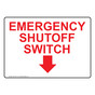 Emergency Shutoff Switch With Down Arrow Sign NHE-19411
