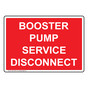Booster Pump Service Disconnect Sign NHE-27097