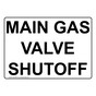 Main Gas Valve Shutoff Sign NHE-29019
