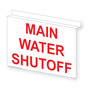 Ceiling-Mount MAIN WATER SHUTOFF Sign NHE-6890Ceiling