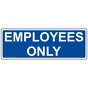 Employees Only Label for Restricted Access NHE-16939