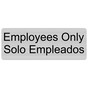 Silver Engraved Employees Only - Solo Empleados Sign EGRB-310_Black_on_Silver