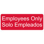 Red Engraved Employees Only - Solo Empleados Sign EGRB-310_White_on_Red