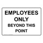 Employees Only Beyond This Point Sign NHE-15217
