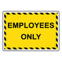 Employees Only Sign NHE-29122