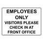 Employees Only Visitors Please Check In At Front Office Sign NHE-29133