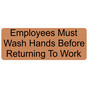 Copper Engraved Employees Must Wash Hands Before Returning To Work Sign EGRE-311_Black_on_Copper