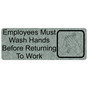 Platinum Marble Engraved Employees Must Wash Hands Before Work Sign with Symbol EGRE-312_Black_on_PlatinumMarble