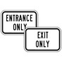 Entrance Only Exit Only Sign Set