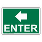 Enter [With Left Arrow] Sign NHE-19636_GRN