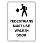 Portrait Pedestrians Must Use Walk In Door Sign With Symbol NHEP-29893