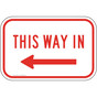 This Way In Left Arrow Sign for Enter / Exit PKE-20425