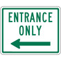 Entrance Only Left Arrow Sign for Enter / Exit PKE-21495