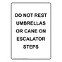 Portrait Do Not Rest Umbrellas Or Cane On Escalator Sign NHEP-38121