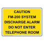 Caution FM-200 System Discharge Alarm Do Not Sign NHE-30150