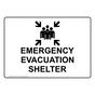 Emergency Evacuation Shelter Sign NHE-27812