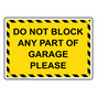 Do Not Block Any Part Of Garage Please Sign NHE-29285